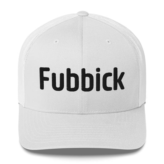 Fubbick - Trucker Cap