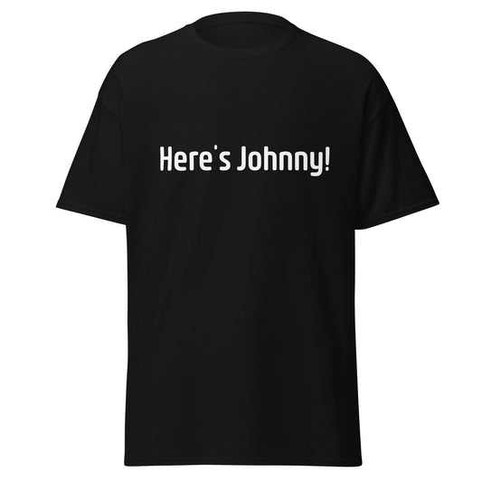 Heres Johnny - Dark Unisex classic tee