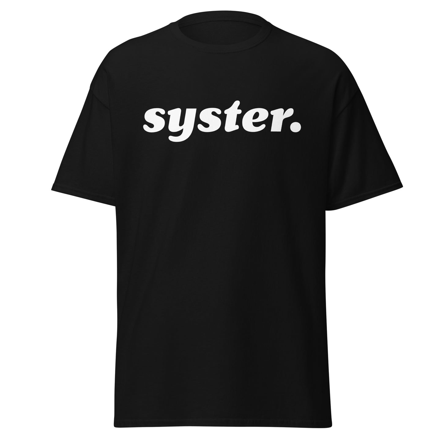 syster. - Dark Unisex classic tee