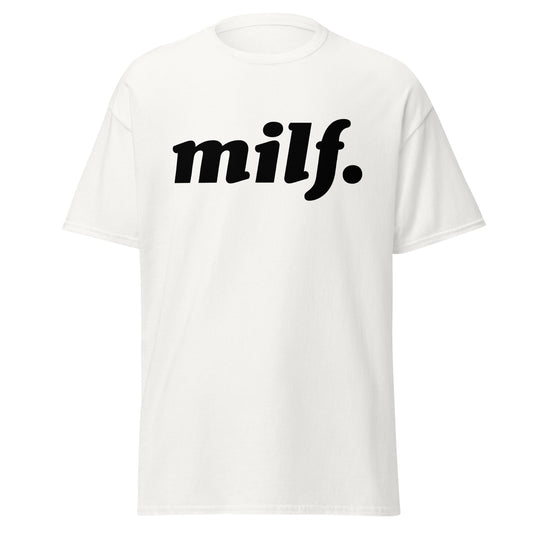 milf. - Unisex classic tee