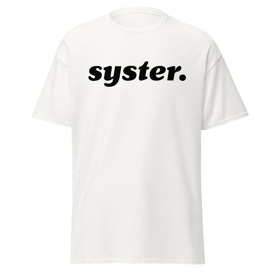 syster. - Unisex classic tee